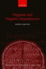 Negation and Negative Dependencies (Oxford Studies in Theoretical Linguistics) By Hedde Zeijlstra Cover Image