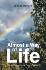 Almost a Way of Life: The Gay Struggle in the Eastern Coalfields By George Stewart Cover Image