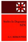 Sin (Studies in Dogmatics) By G. C. Berkouwer Cover Image