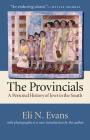 The Provincials: A Personal History of Jews in the South (H. Eugene and Lillian Youngs Lehman) By Eli N. Evans Cover Image