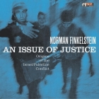 An Issue of Justice: Origins of the Israel/Palestine Conflict (AK Press Audio) By Norman Finkelstein Cover Image