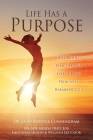 Life Has a Purpose: God's Business Plan for Our Lives 5 Basic Principles Habakkuk 2:2-3 By Leah Riddick Cunningham Cover Image