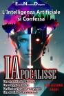 L'Intelligenza Artificiale si Confessa: iapocalisse By Emilio Navarro Delgado Cover Image