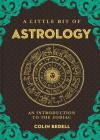 A Little Bit of Astrology: An Introduction to the Zodiac Volume 14 By Colin Bedell Cover Image
