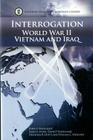 Interrogation World War II, Vietnam, and Iraq By Defense Department (Editor) Cover Image