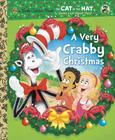 A Very Crabby Christmas (Dr. Seuss/Cat in the Hat) (Little Golden Book) By Tish Rabe, Dave Aikins (Illustrator) Cover Image
