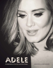 Adele: A Celebration of an Icon and Her Music By Sarah-Louise James Cover Image