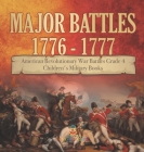 Major Battles 1776 - 1777 American Revolutionary War Battles Grade 4 Children's Military Books By Baby Professor Cover Image