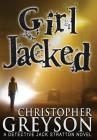 Girl Jacked (Jack Stratton Detective #2) Cover Image
