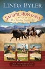 Sadie's Montana Trilogy: Three Bestselling Novels in One By Linda Byler Cover Image