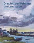Drawing and Painting the Landscape: A Course of 50 Lessons By Philip Tyler Cover Image