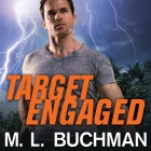 Target Engaged (Delta Force #1) By M. L. Buchman, Roger Wayne (Read by) Cover Image