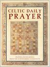 Celtic Daily Prayer: Prayers and Readings From the Northumbria Community By Northumbria Communit Cover Image