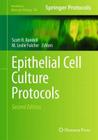 Epithelial Cell Culture Protocols (Methods in Molecular Biology #945) By Scott H. Randell (Editor), M. Leslie Fulcher (Editor) Cover Image