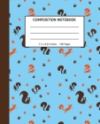 Composition Notebook: School, High School and College Composition Book With Cute Squirrel Pattern for Kids Teenagers or Adults - 100 Wide Ru By Nifty Fruit Media Cover Image