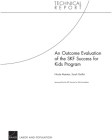 An Outcome Evaluation of the Success for Kids Program (Technical Report) By Nicole Maestas Cover Image