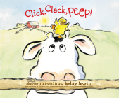 Click, Clack, Peep! By Doreen Cronin, Betsy Lewin (Illustrator), Maurice England (Narrated by) Cover Image