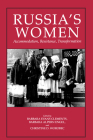 Russia's Women: Accommodation, Resistance, Transformation By Barbara Evans Clements (Editor), Barbara Alpern Engel (Editor), Christine D. Worobec (Editor) Cover Image