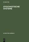 Stochastische Systeme (de Gruyter Lehrbuch) Cover Image