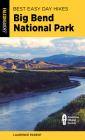 Best Easy Day Hikes Big Bend National Park By Laurence Parent Cover Image