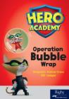 Operation Bubble Wrap: Leveled Reader Set 11 Level O Cover Image