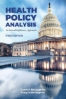 Health Policy Analysis: An Interdisciplinary Approach By Curtis P. McLaughlin, Craig D. McLaughlin Cover Image
