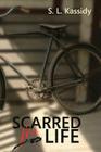 Scarred For Life: (Revised Edition) Cover Image