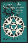 Science In The New Age: The Paranormal, Its Defenders & Debunkers, (Science & Literature) Cover Image