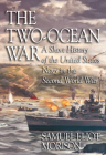 The Two-Ocean War: A Short History of the United States Navy in the Second World War Cover Image