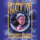 Redemptor Lib/E By Jordan Ifueko, Joniece Abbott-Pratt (Read by) Cover Image