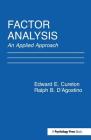 Factor Analysis: An Applied Approach By Edward E. Cureton, Ralph B. D'Agostino Cover Image