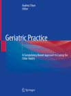 Geriatric Practice: A Competency Based Approach to Caring for Older Adults Cover Image