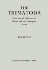 The Trematoda By Dawes, Ben Dawes Cover Image