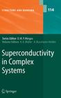 Superconductivity in Complex Systems (Structure and Bonding #114) Cover Image