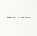 Where the Children Sleep Cover Image