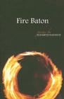 Fire Baton: Poems Cover Image