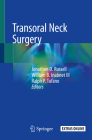 Transoral Neck Surgery By Jonathon O. Russell (Editor), William B. Inabnet III (Editor), Ralph P. Tufano (Editor) Cover Image