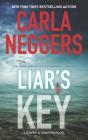 Liar's Key: A Novel of Romantic Suspense (Sharpe & Donovan #7) By Carla Neggers Cover Image