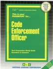 Code Enforcement Officer: Passbooks Study Guide (Career Examination Series) Cover Image