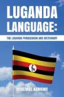 Luganda Language: The Luganda Phrasebook By Mirembe Namono Cover Image