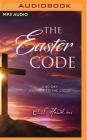 The Easter Code Booklet: A 40-Day Journey to the Cross By O. S. Hawkins, O. S. Hawkins (Read by) Cover Image