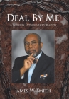 Deal by Me: A Golden Opportunity Blown Cover Image
