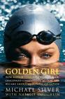 Golden Girl (PBC) By Michael Silver Cover Image