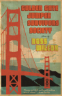 Golden Gate Jumper Survivors Society By Ross Wilcox Cover Image