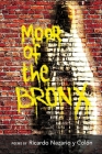 The Moor of The Bronx By Ricardo Nazario Y. Colón Cover Image