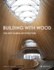 Building With Wood By Agata Toromanoff Cover Image