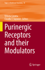 Purinergic Receptors and Their Modulators (Topics in Medicinal Chemistry #41) Cover Image