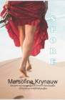 Spore By Marsofine Krynauw Cover Image