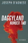 Daggyland #2: 10 Stories By Joseph D'Agnese Cover Image