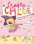 Dress-Up Mess-Up (Crafty Chloe) By Kelly DiPucchio, Heather Ross (Illustrator) Cover Image